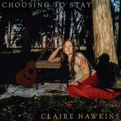 Choosing to Stay