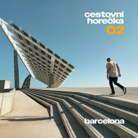 Cestovní horečka 02: Barcelona