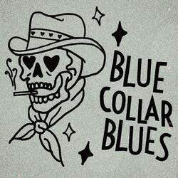 Blue Collar Blues