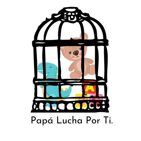 Papá lucha por ti