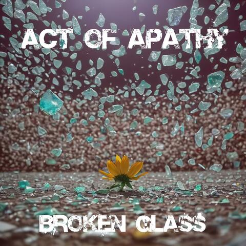 Broken Glass