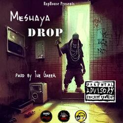 Drop (feat. Meshaya)