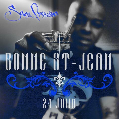 24 Juin | Bonne St-Jean