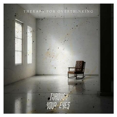 Therapy For Overthinking