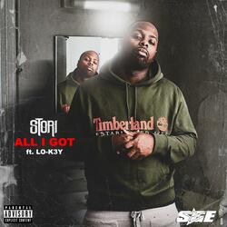 All I Got (feat. Low-K3y)