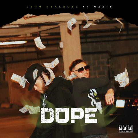 Dope (feat. GZ215)