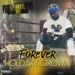 Forever Hold My Crown