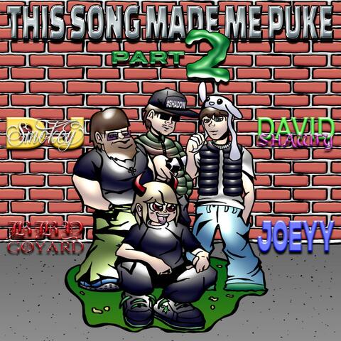 This Song Made Me Puke, Pt. 2 (feat. David Shawty, BBY GOYARD & Joeyy)