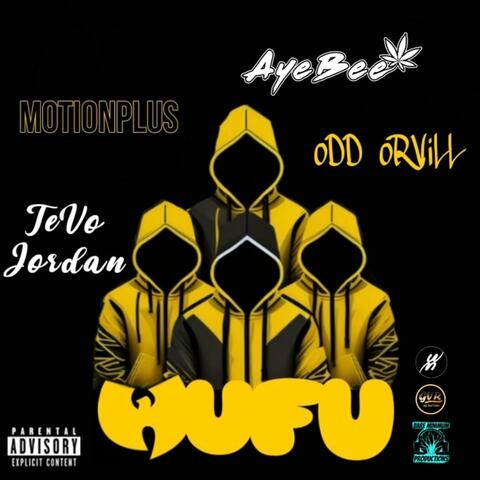 Wu-Fu (feat. Tevo Jordan, MotionPlus & oDD oRViLL)