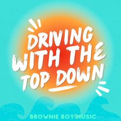 Driving With the Top Down