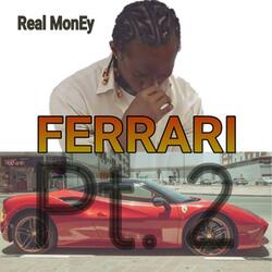 Ferrari, Pt. 2