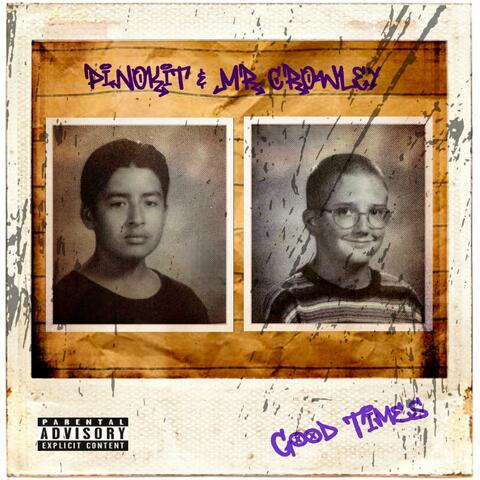 GOOD TIMES (feat. PiNOKiT & KING CHIEF)