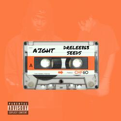 Aight (feat. DreLee863)