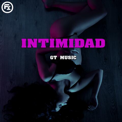 Intimidad (feat. Gt Music & DiProduzza)