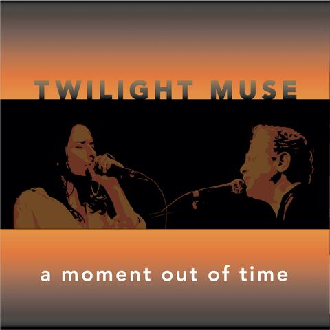 A Moment Out of Time