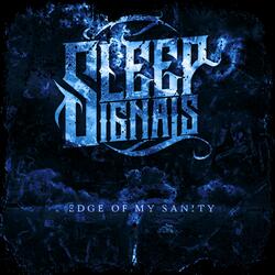 Edge of My Sanity