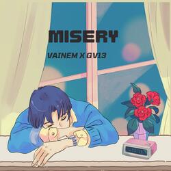 Misery (feat. Gv13)