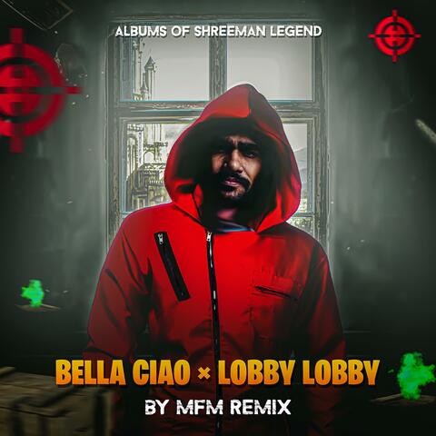 Bella Ciao x Lobby Lobby