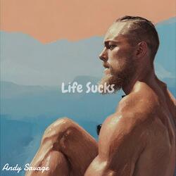 Life Sucks