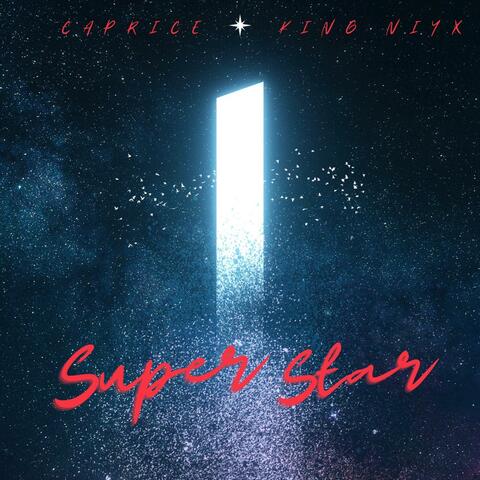 Superstar (feat. King Niyx)