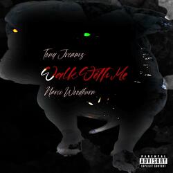 Walk With Me (feat. Narci Woodburn)