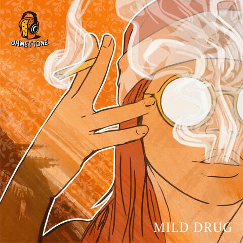 Mild Drug