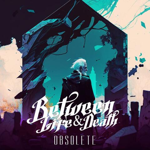 Obsolete (feat. Alex Precup from Taking Back August)