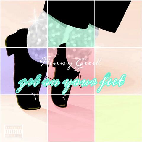 Get On Your Feet