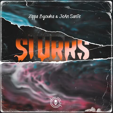 Slurrs (feat. JeAn SanTe)