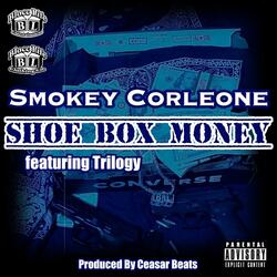 Shoe Box Money (feat. Trilogy)