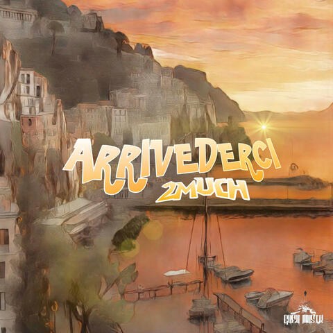 ARRIVEDERCI