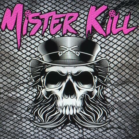 Mister Kill