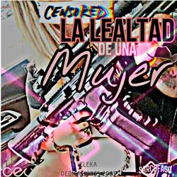 La Lealtad de una Mujer