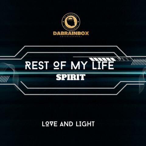 REST OF MY LIFE