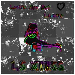 Lovers Are Not Leavers