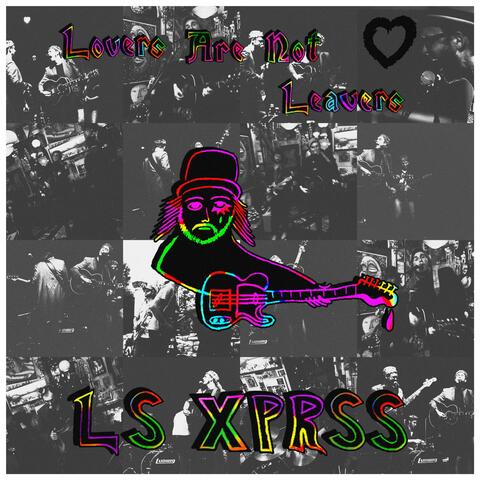Lovers Are Not Leavers
