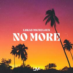 No More