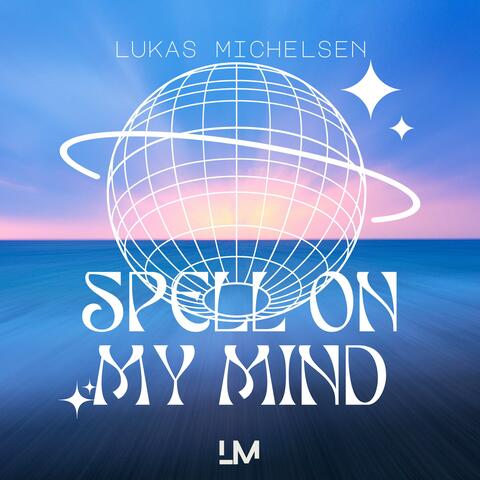 Spell On My Mind