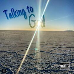 Talking to god (feat. BurnaBlack)