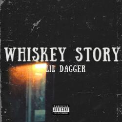 Whiskey Story