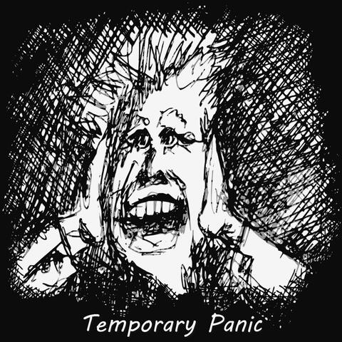 Temporary Panic