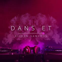 DANS ET