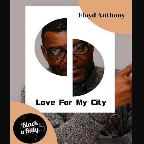 Love for My City (feat. Floyd Anthony) [Radio Edit]