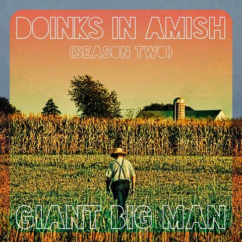 Doinks In Amish (Season Two)