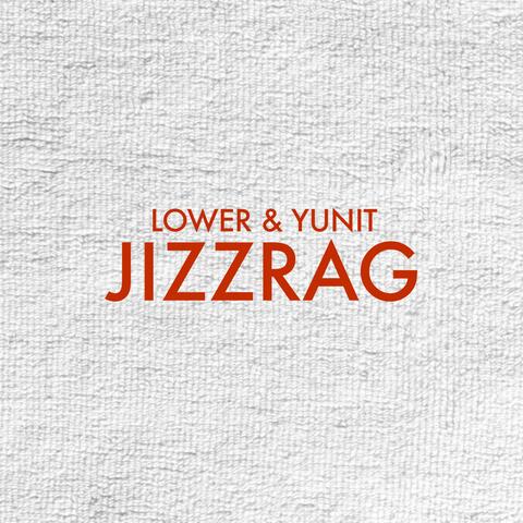 JIZZRAG (feat. YUNIT.)
