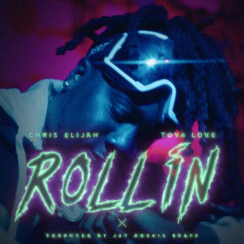 Rollin (feat. Toyalove)