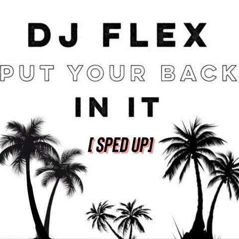 Put Your Back In It  (feat. Equiknoxx) [Sped Up]