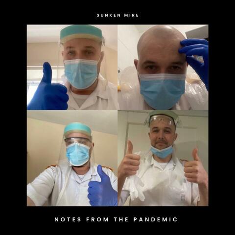 Notes From The Pandemic