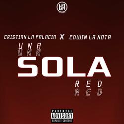 Una Sola Red (feat. Cristian La Falacia & Edwin La Nota)