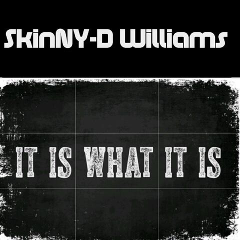 It is what it is